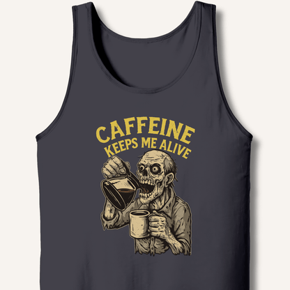 Caffeine Keeps Me Alive Tank - Sip & Shirt