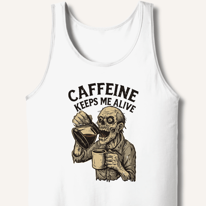 Caffeine Keeps Me Alive Tank - Sip & Shirt
