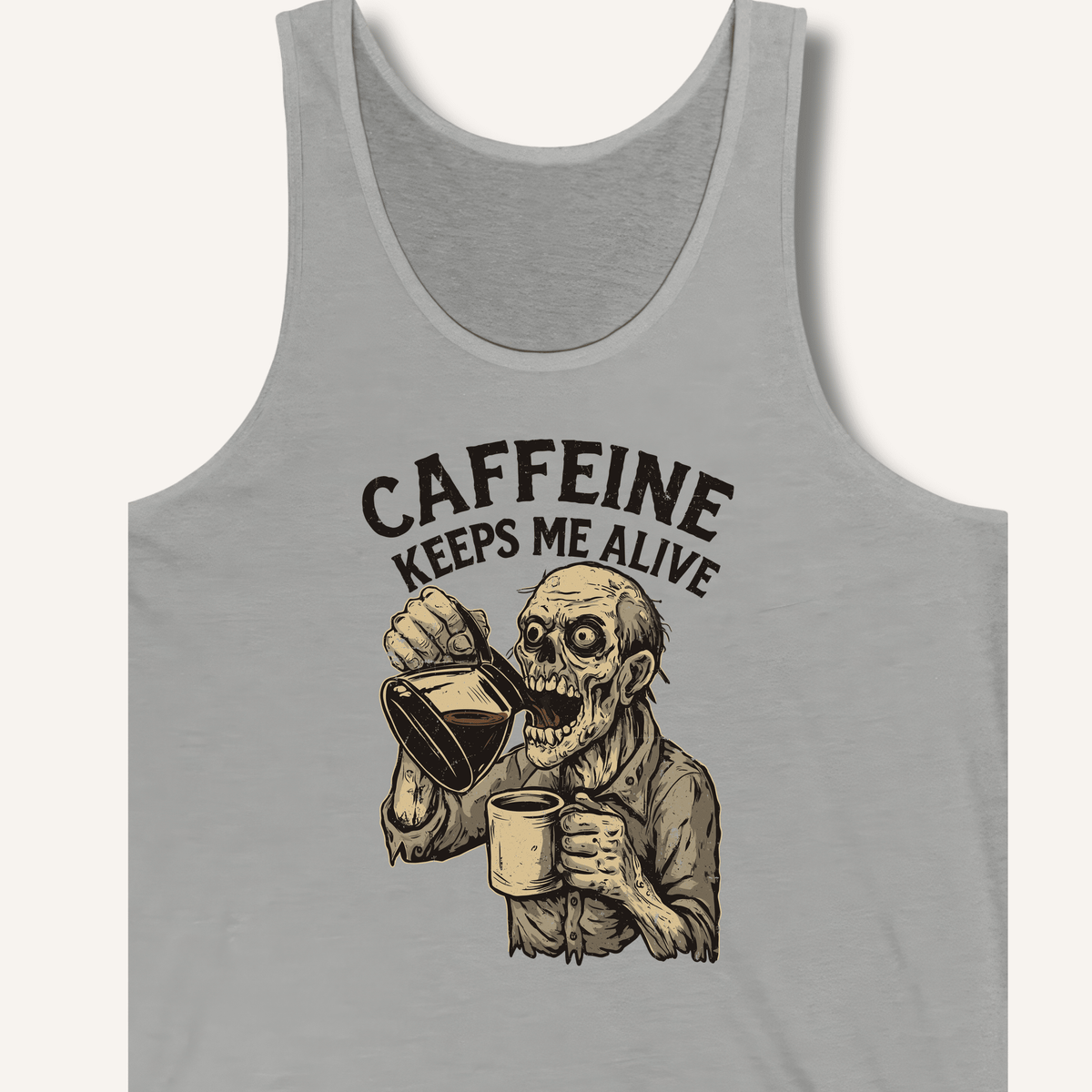 Caffeine Keeps Me Alive Tank - Sip & Shirt