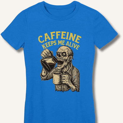 Caffeine Keeps Me Alive Women's Fitted T-Shirt - Sip & Shirt