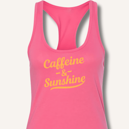 Caffeine & Sunshine Racerback Tank - Sip & Shirt