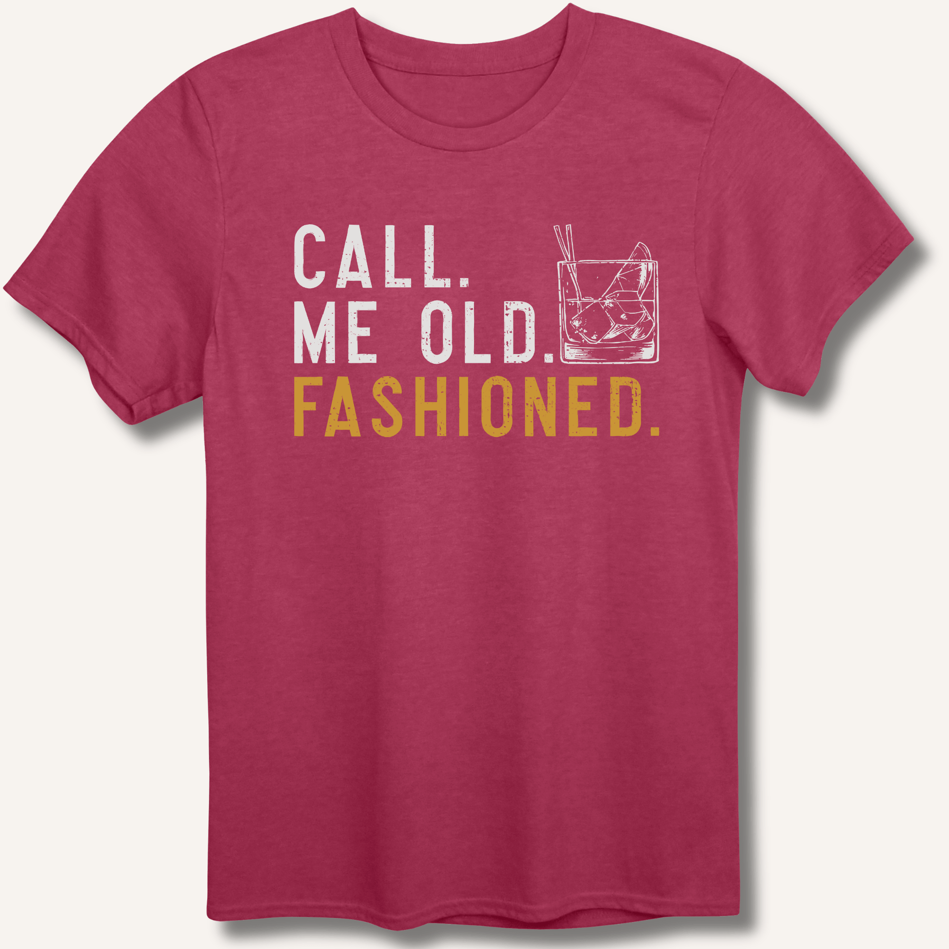 Call Me Old Fashioned T-Shirt - Sip & Shirt