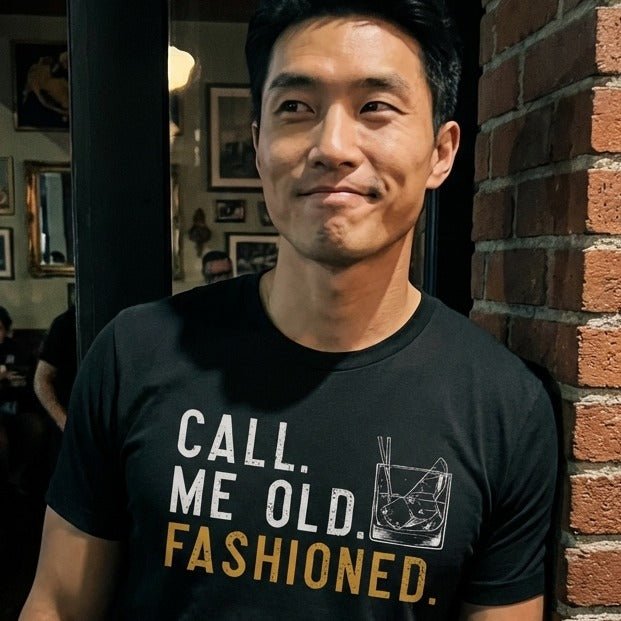 Call Me Old Fashioned T-Shirt - Sip & Shirt