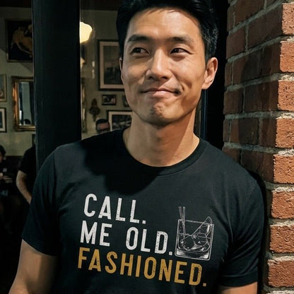 Call Me Old Fashioned T-Shirt - Sip & Shirt