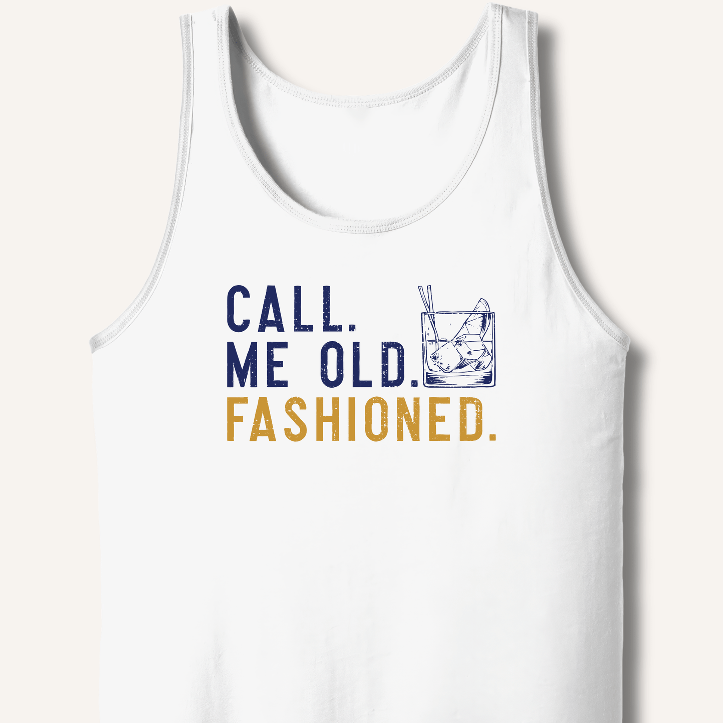 Call Me Old Fashioned Tank - Sip & Shirt