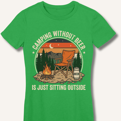 Camping Without Beer Fitted T-Shirt - Sip & Shirt