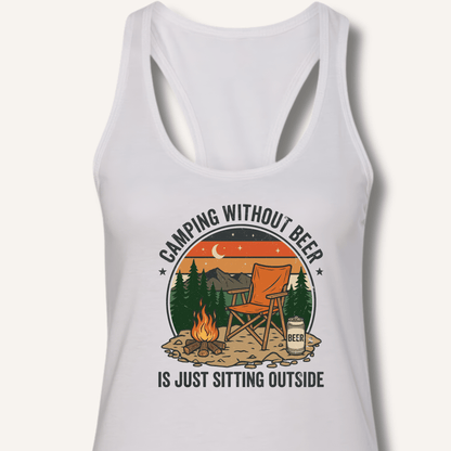 Camping Without Beer Racerback Tank - Sip & Shirt