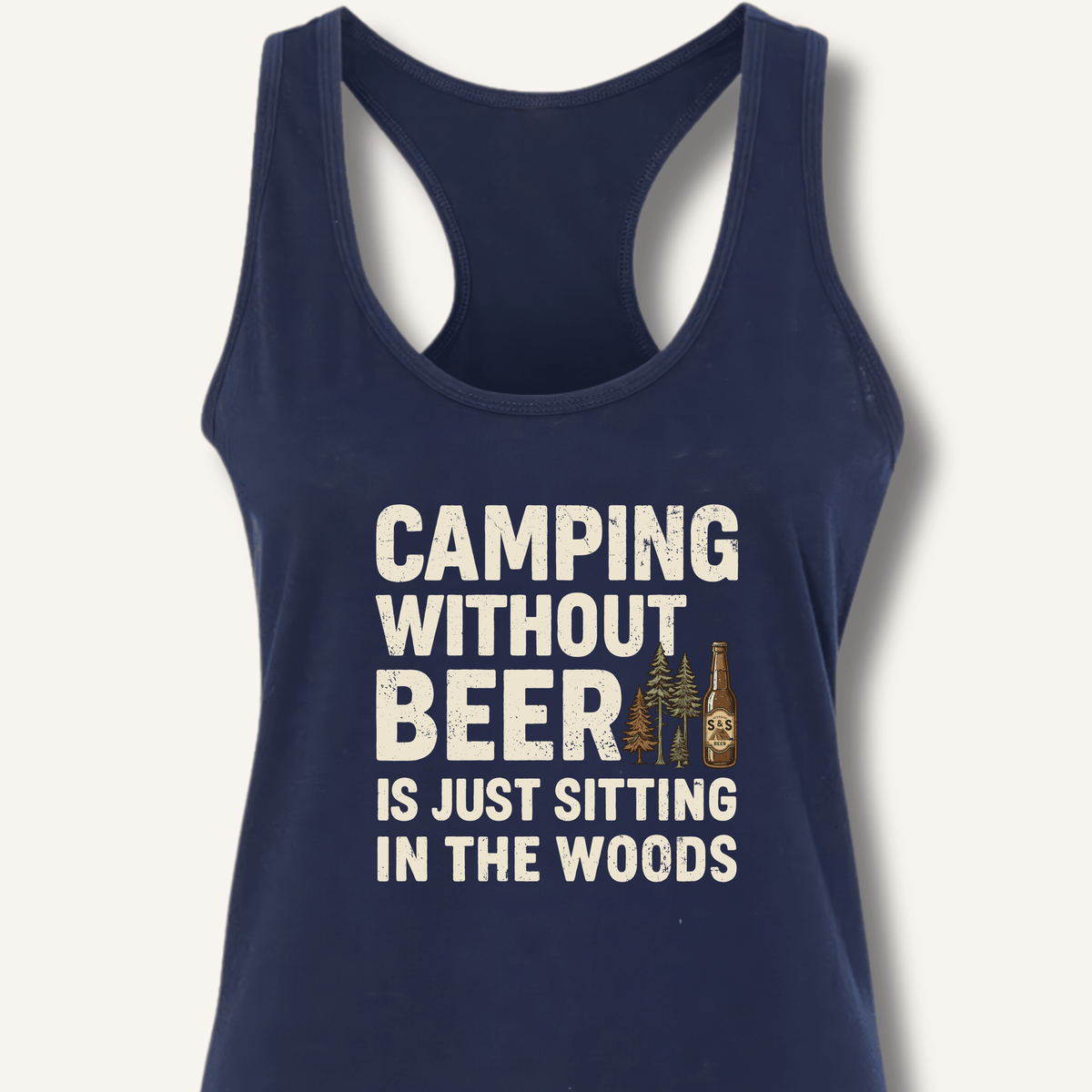 Camping Without Beer Racerback Tank - Sip & Shirt