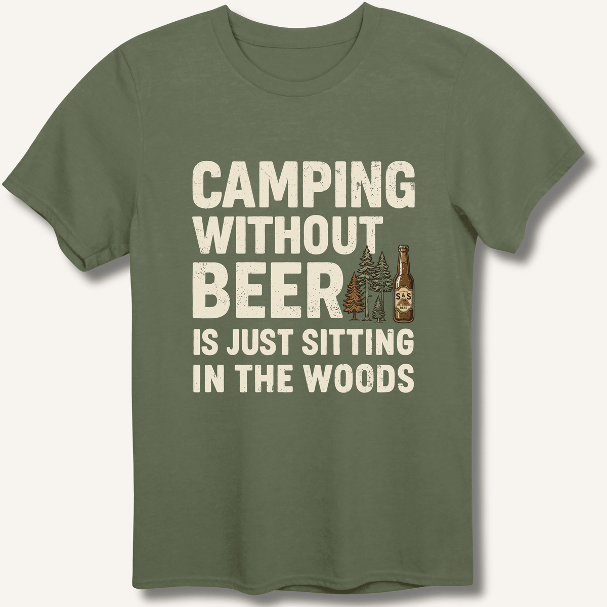 Camping Without Beer T-Shirt - Sip & Shirt