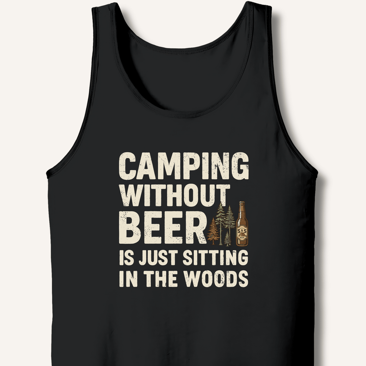Camping Without Beer Tank - Sip & Shirt