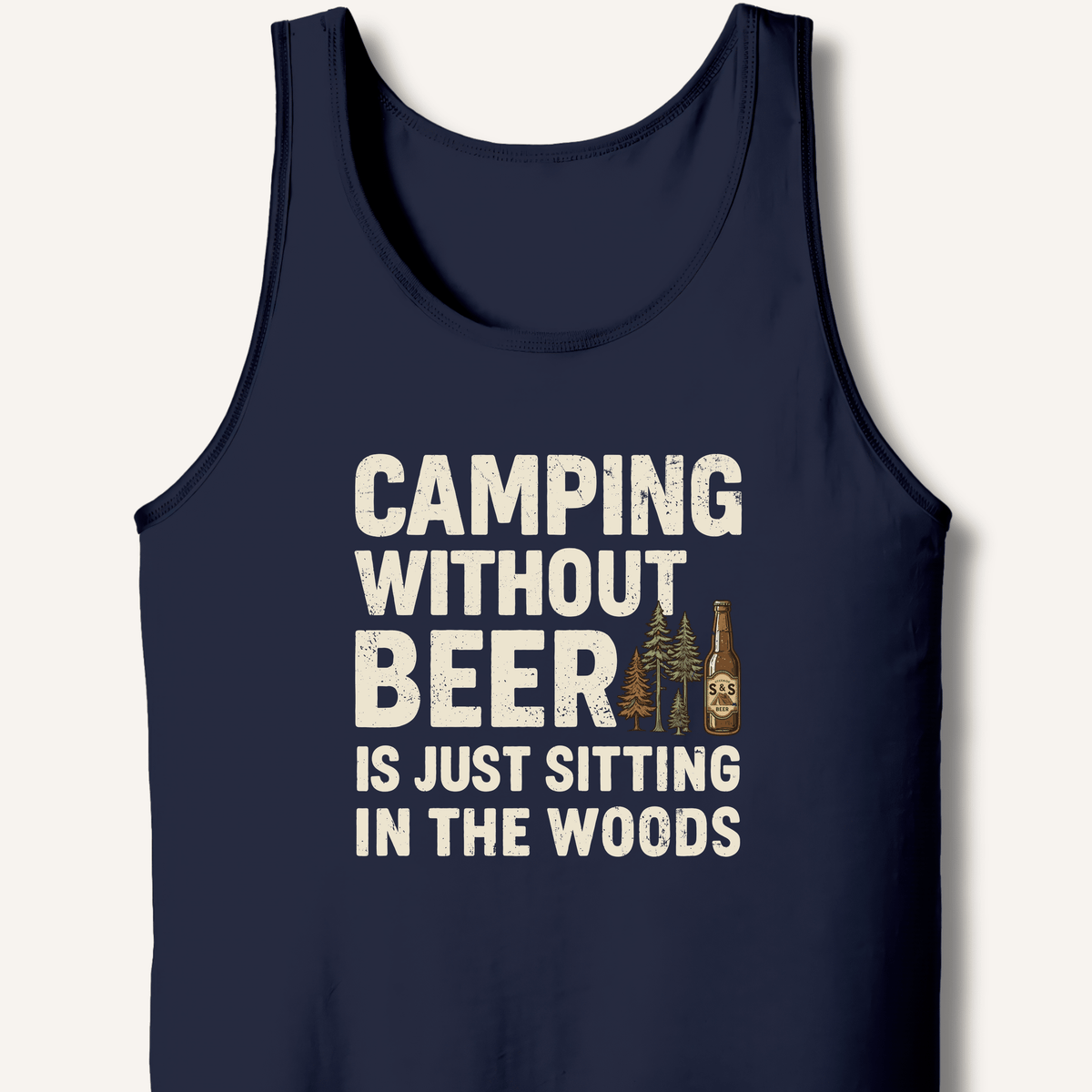 Camping Without Beer Tank - Sip & Shirt