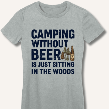Camping Without Beer Women's Fitted T-Shirt - Sip & Shirt