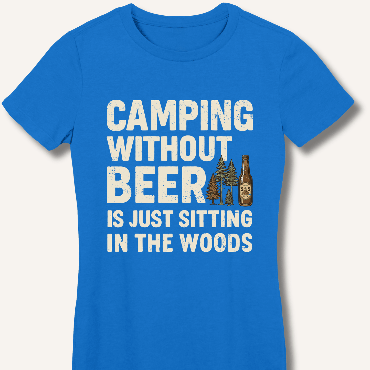 Camping Without Beer Women's Fitted T-Shirt - Sip & Shirt