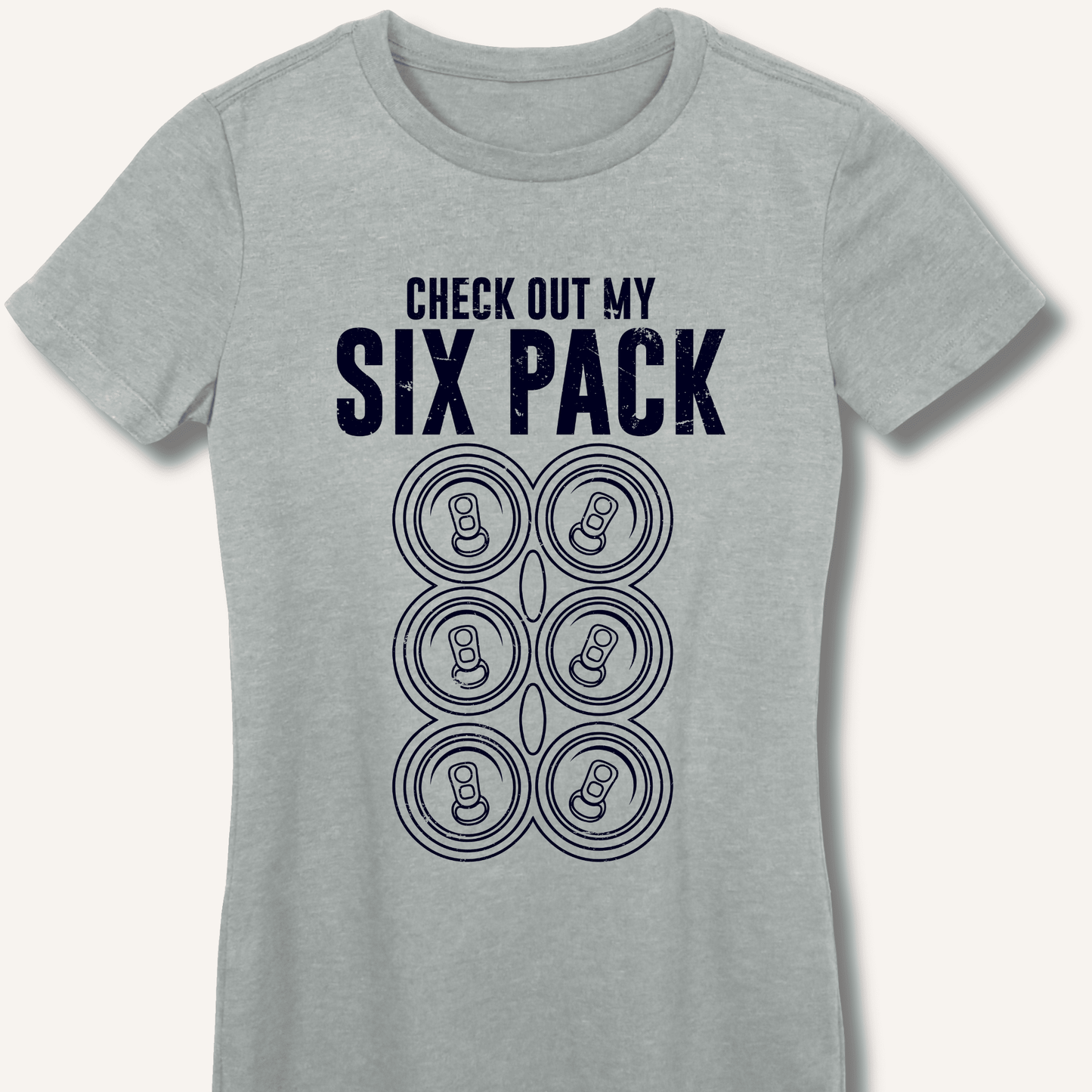 Check Out My Six Pack Fitted T-Shirt - Sip & Shirt