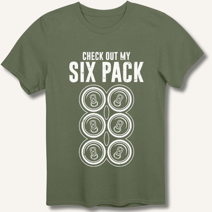 Check Out My Six Pack T-Shirt - Sip & Shirt