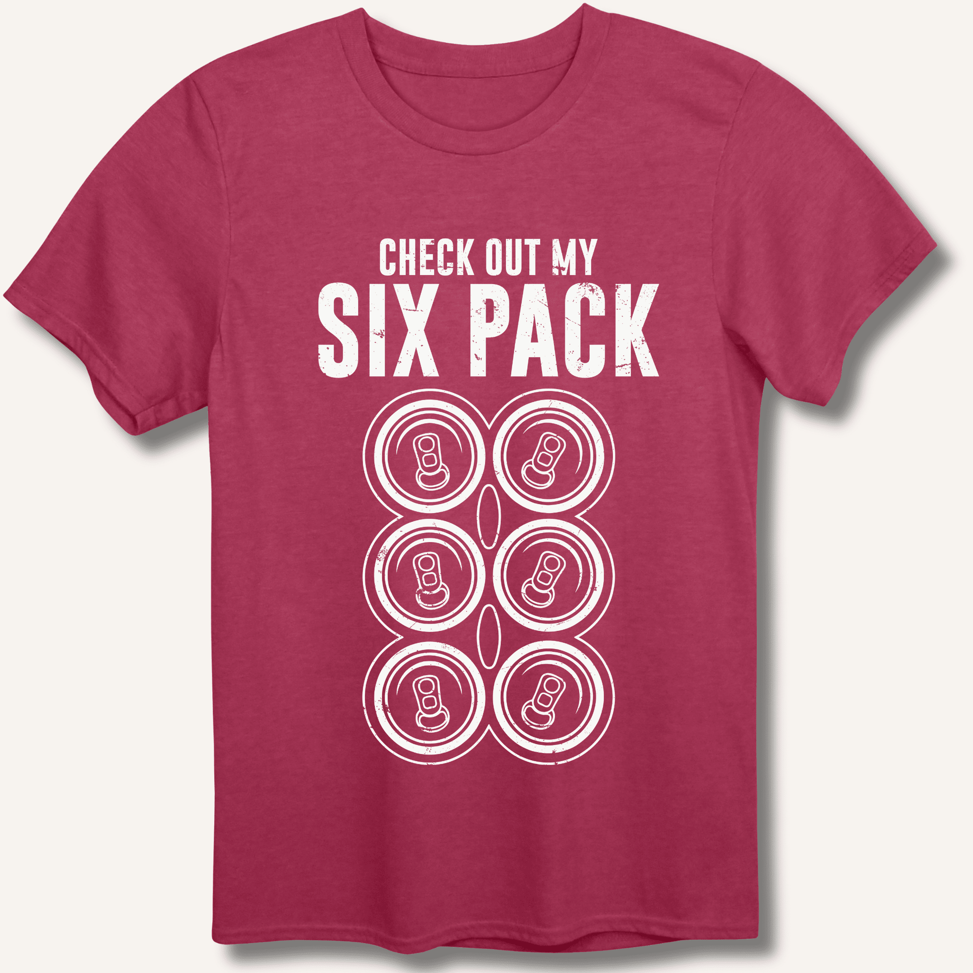Check Out My Six Pack T-Shirt - Sip & Shirt