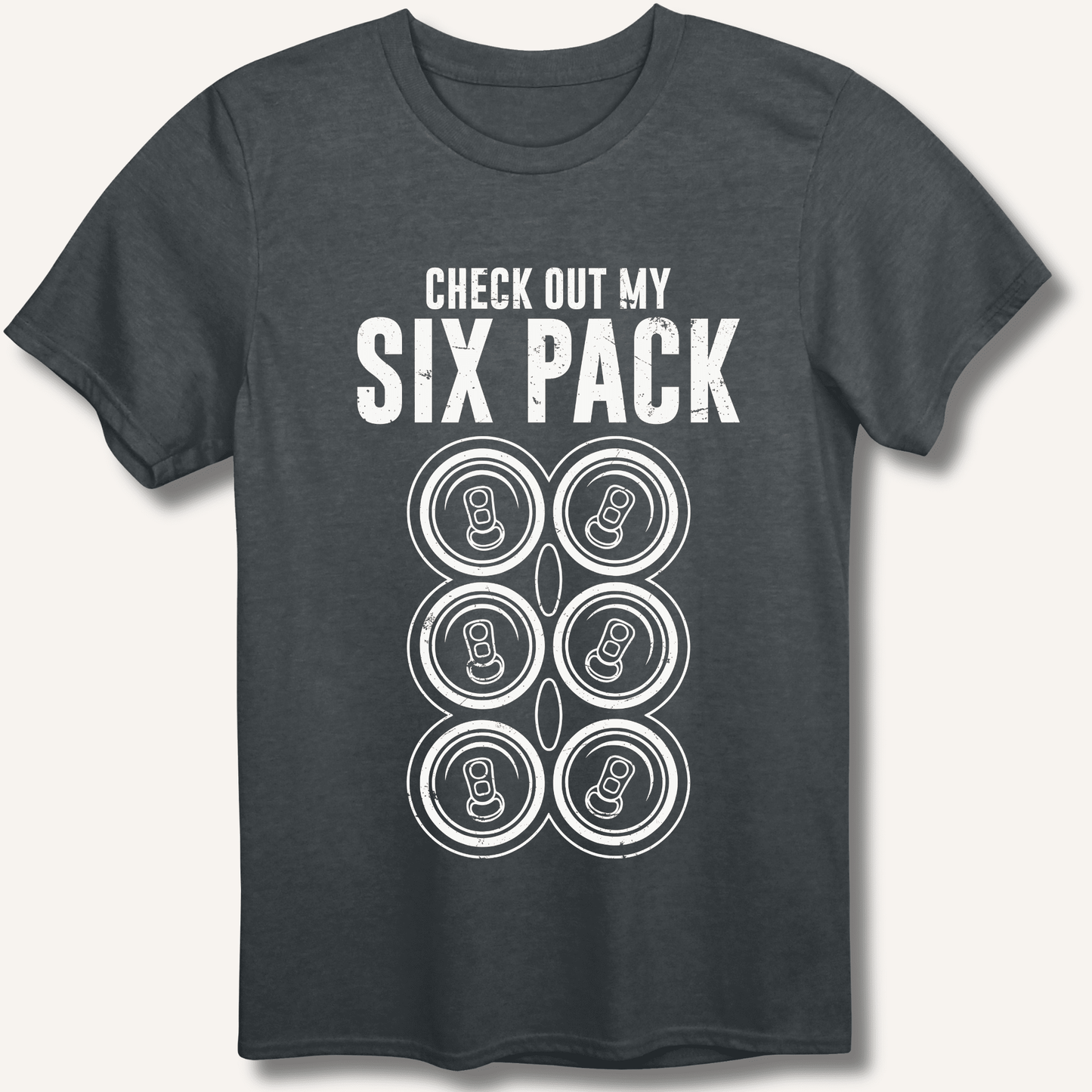 Check Out My Six Pack T-Shirt - Sip & Shirt