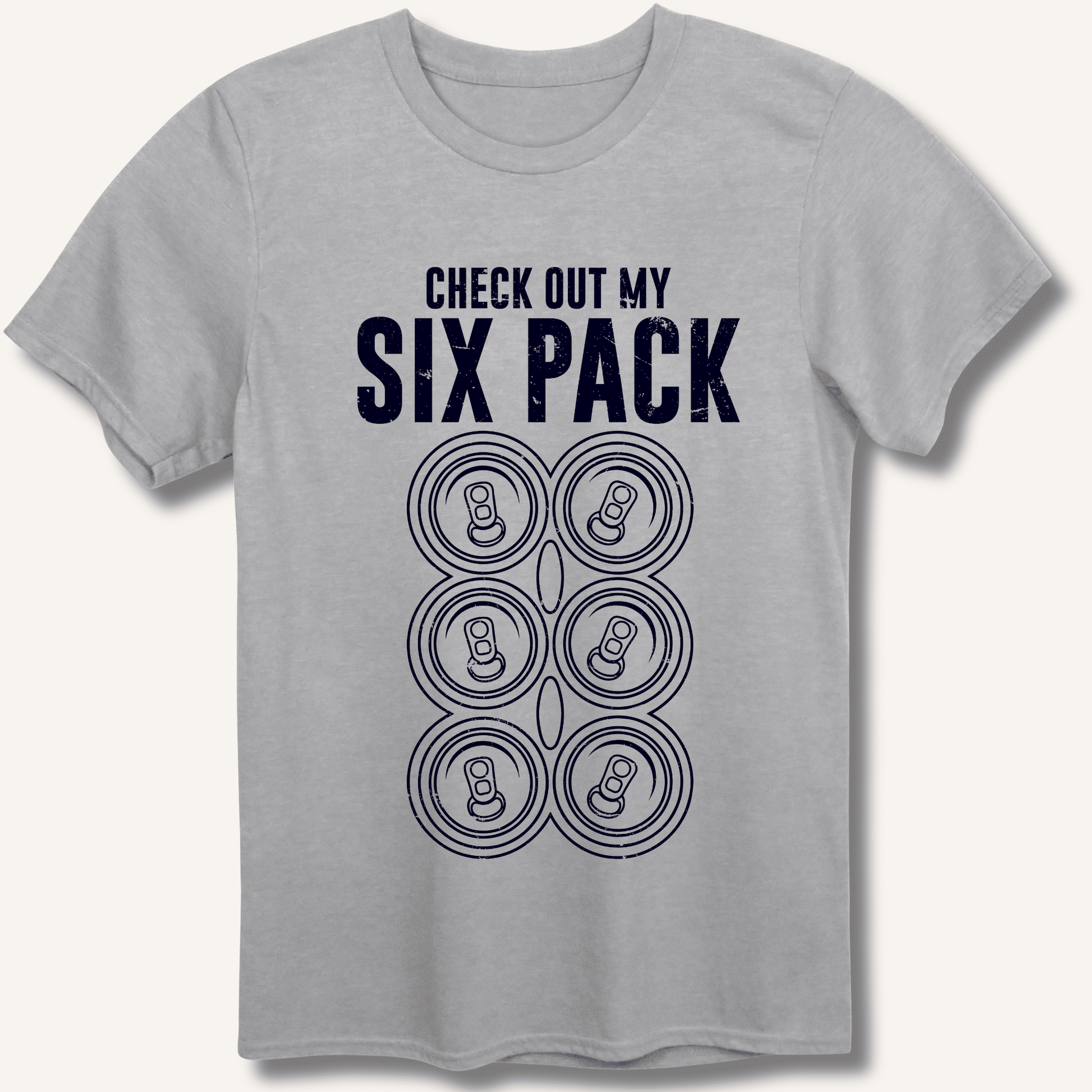 Check Out My Six Pack T-Shirt - Sip & Shirt