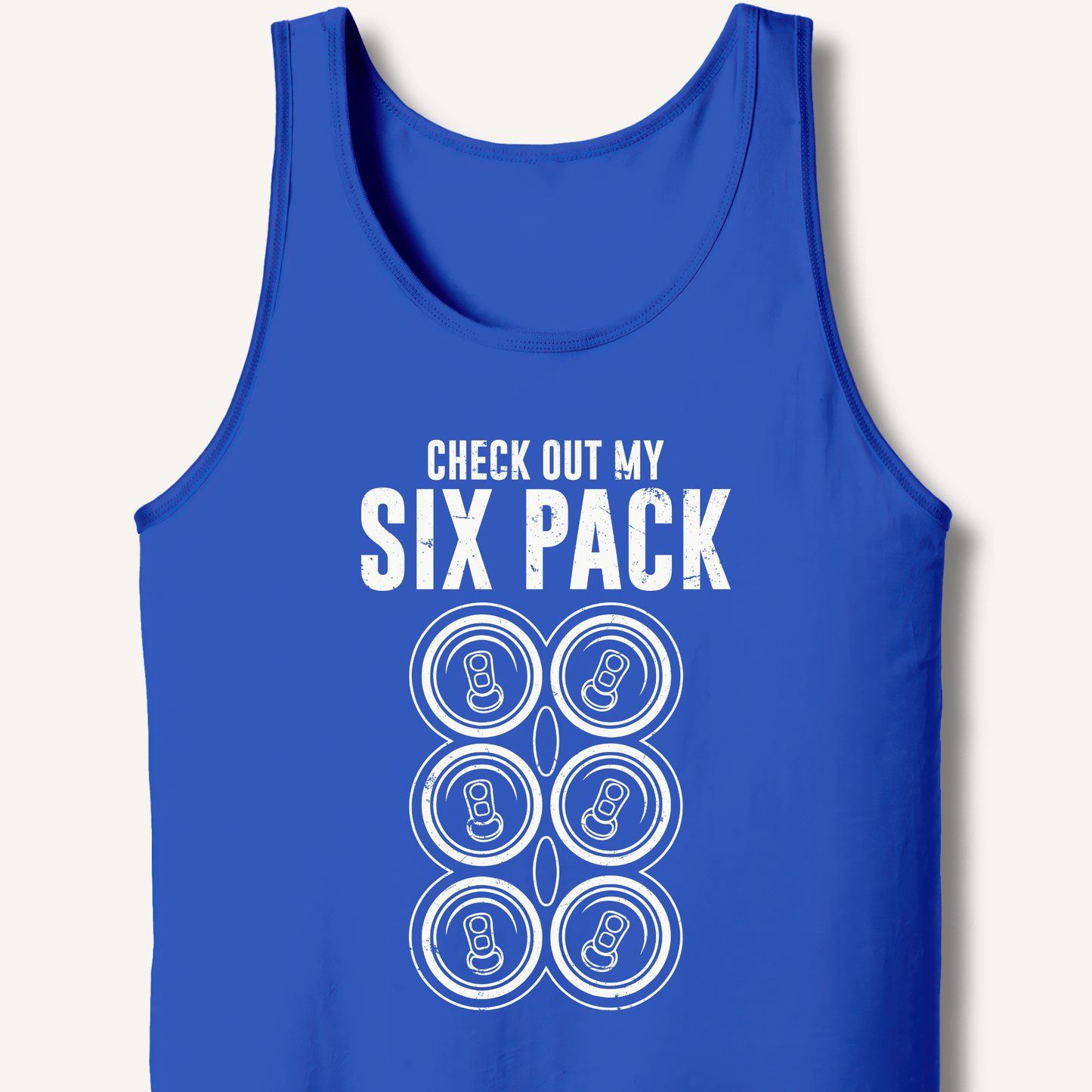 Check Out My Six Pack Tank - Sip & Shirt