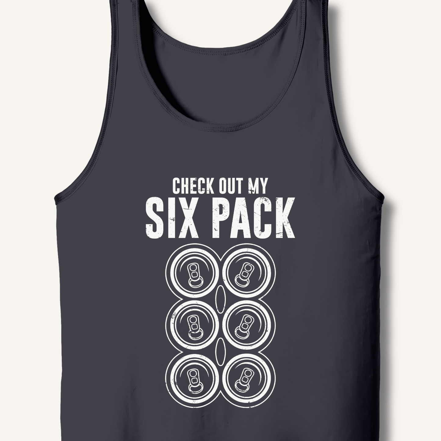 Check Out My Six Pack Tank - Sip & Shirt