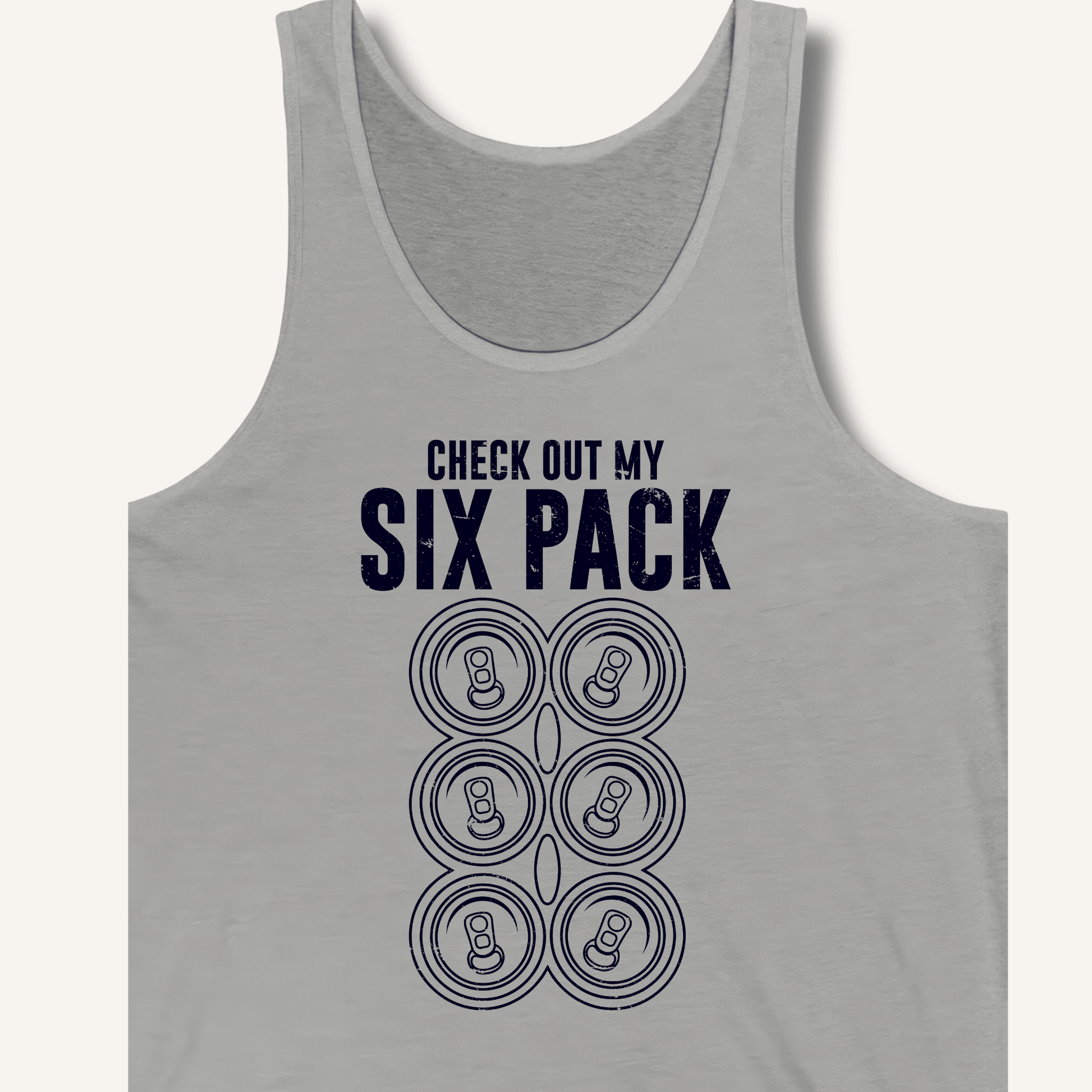 Check Out My Six Pack Tank - Sip & Shirt
