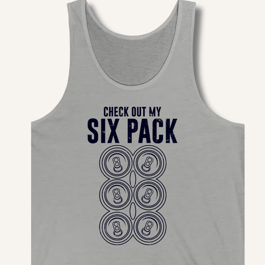 Check Out My Six Pack Tank - Sip & Shirt
