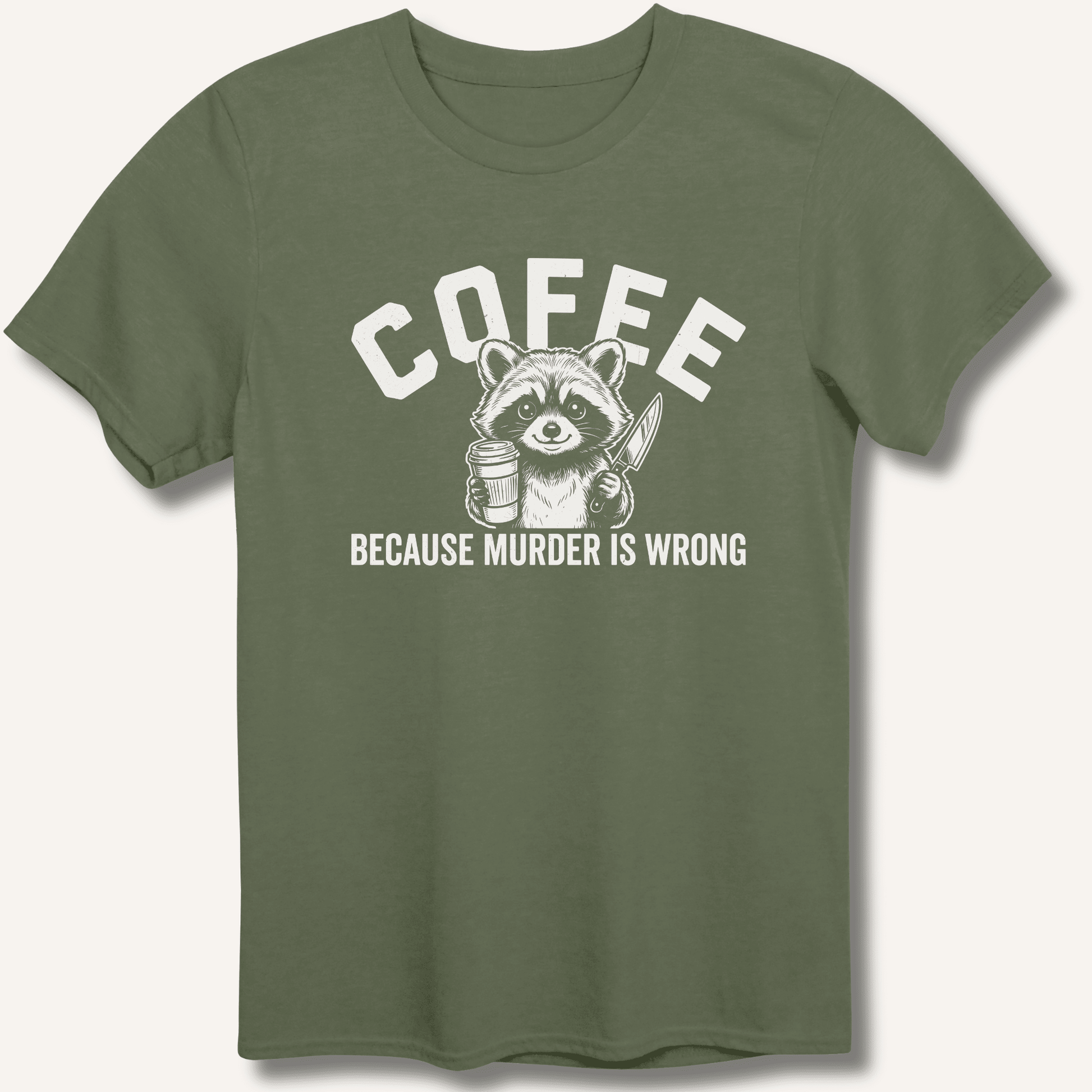Coffee Because Murder Is Wrong T-Shirt - Sip & Shirt