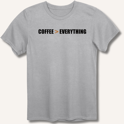 Coffee > Everything T-Shirt - Sip & Shirt