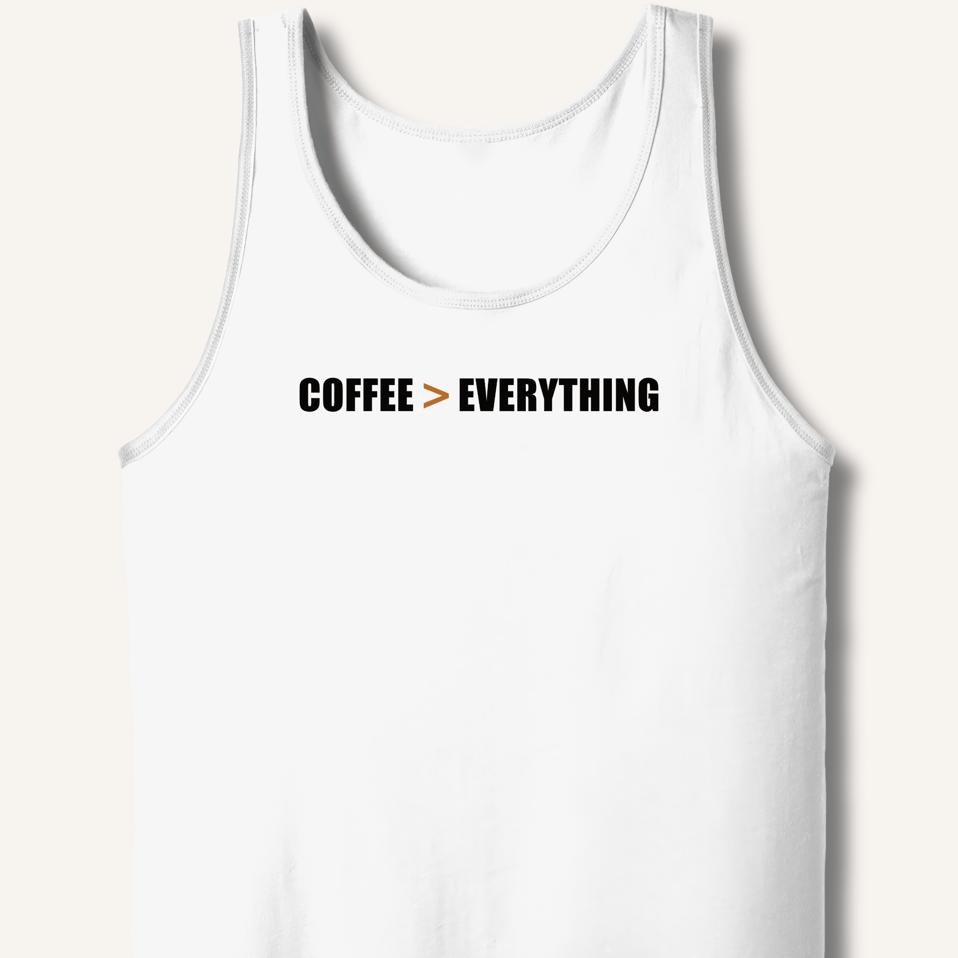 Coffee > Everything Tank - Sip & Shirt