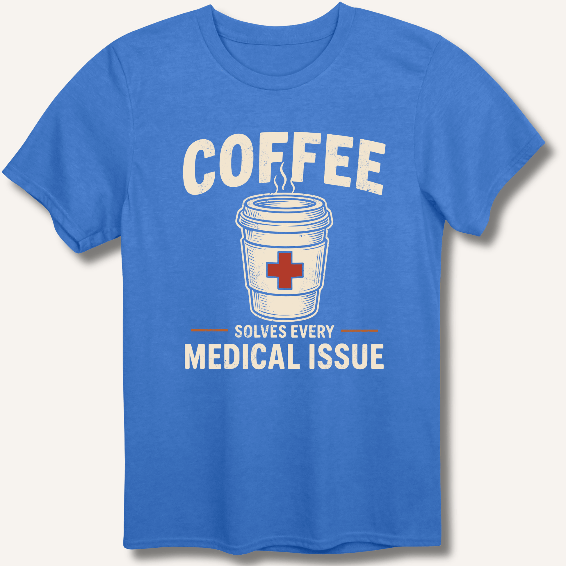 Coffee Solves Every Medical Issue T-Shirt - Sip & Shirt