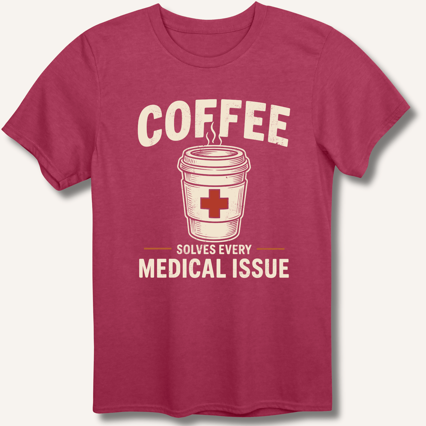 Coffee Solves Every Medical Issue T-Shirt - Sip & Shirt