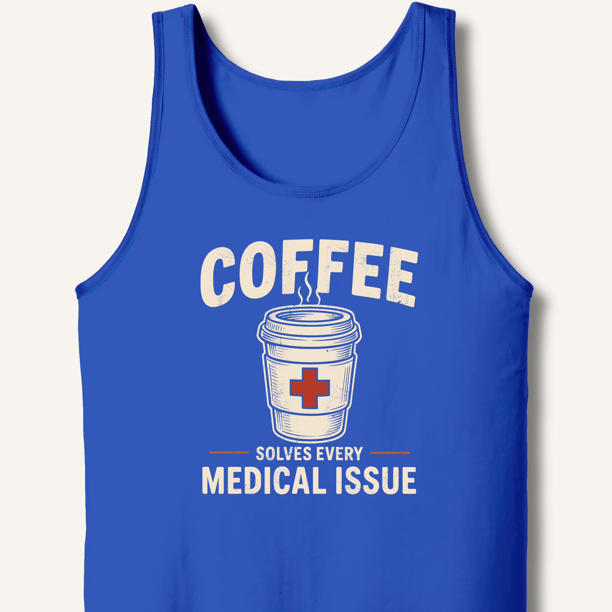 Coffee Solves Every Medical Issue Tank - Sip & Shirt