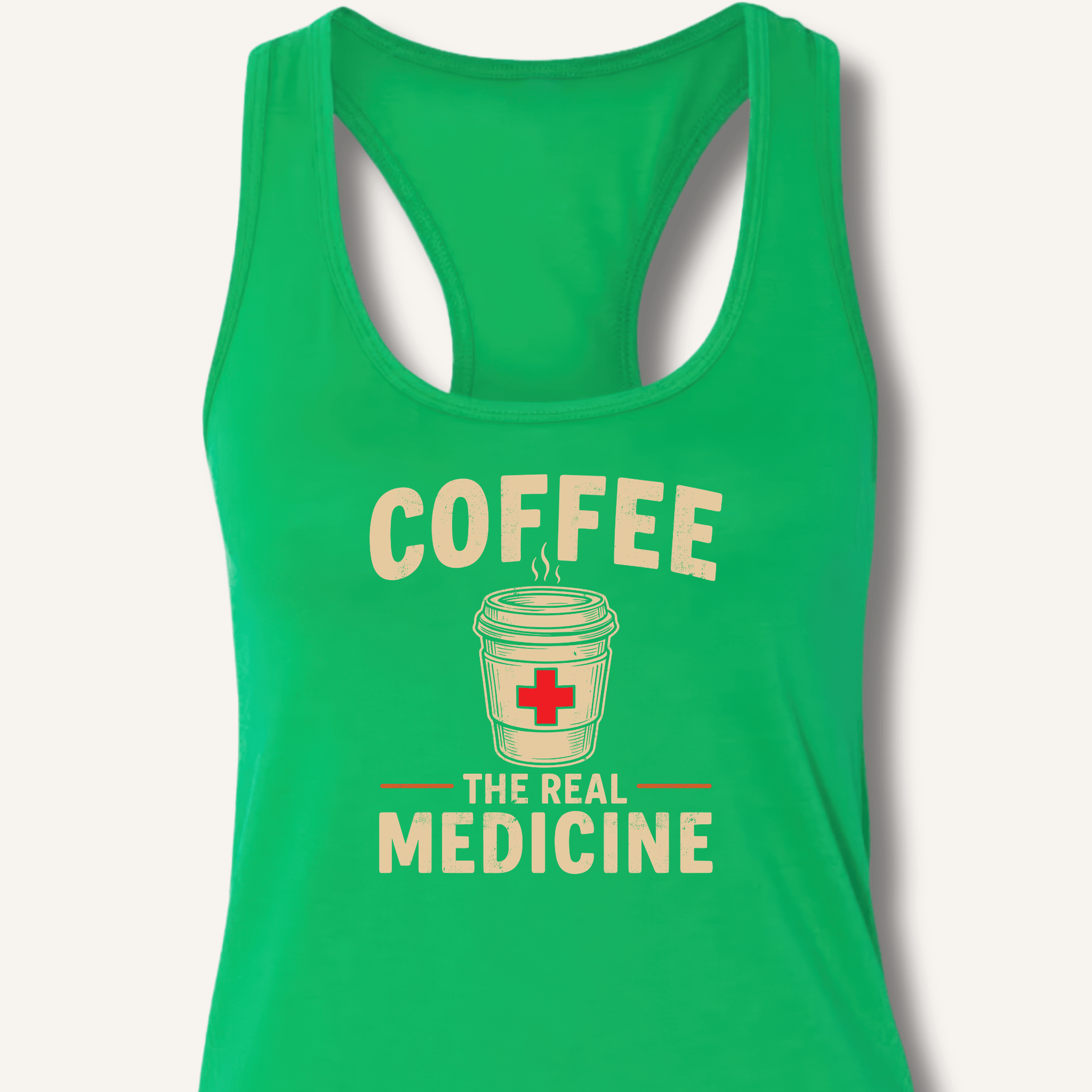 Coffee The Real Medicine Racerback Tank - Sip & Shirt