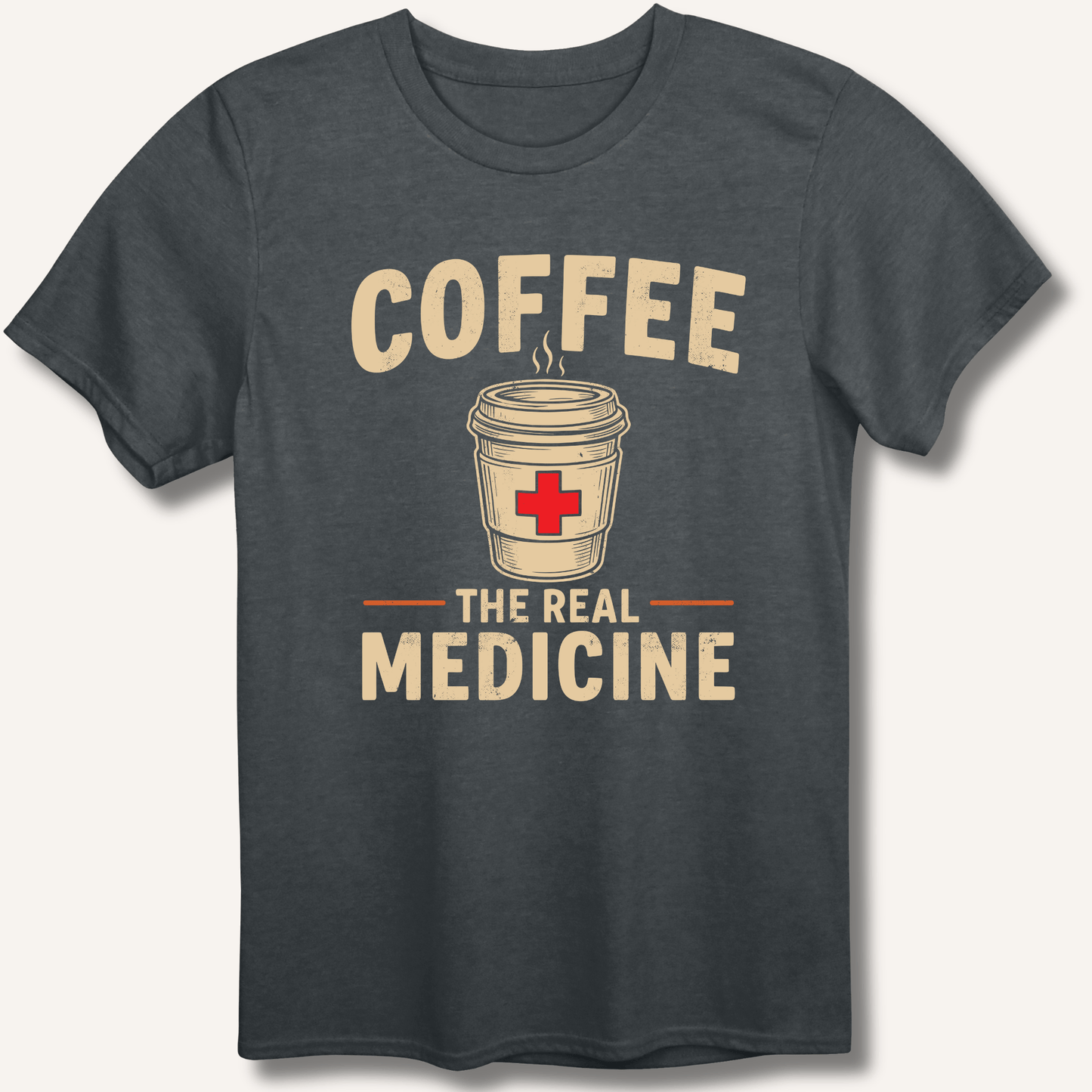 Coffee The Real Medicine T-Shirt - Sip & Shirt