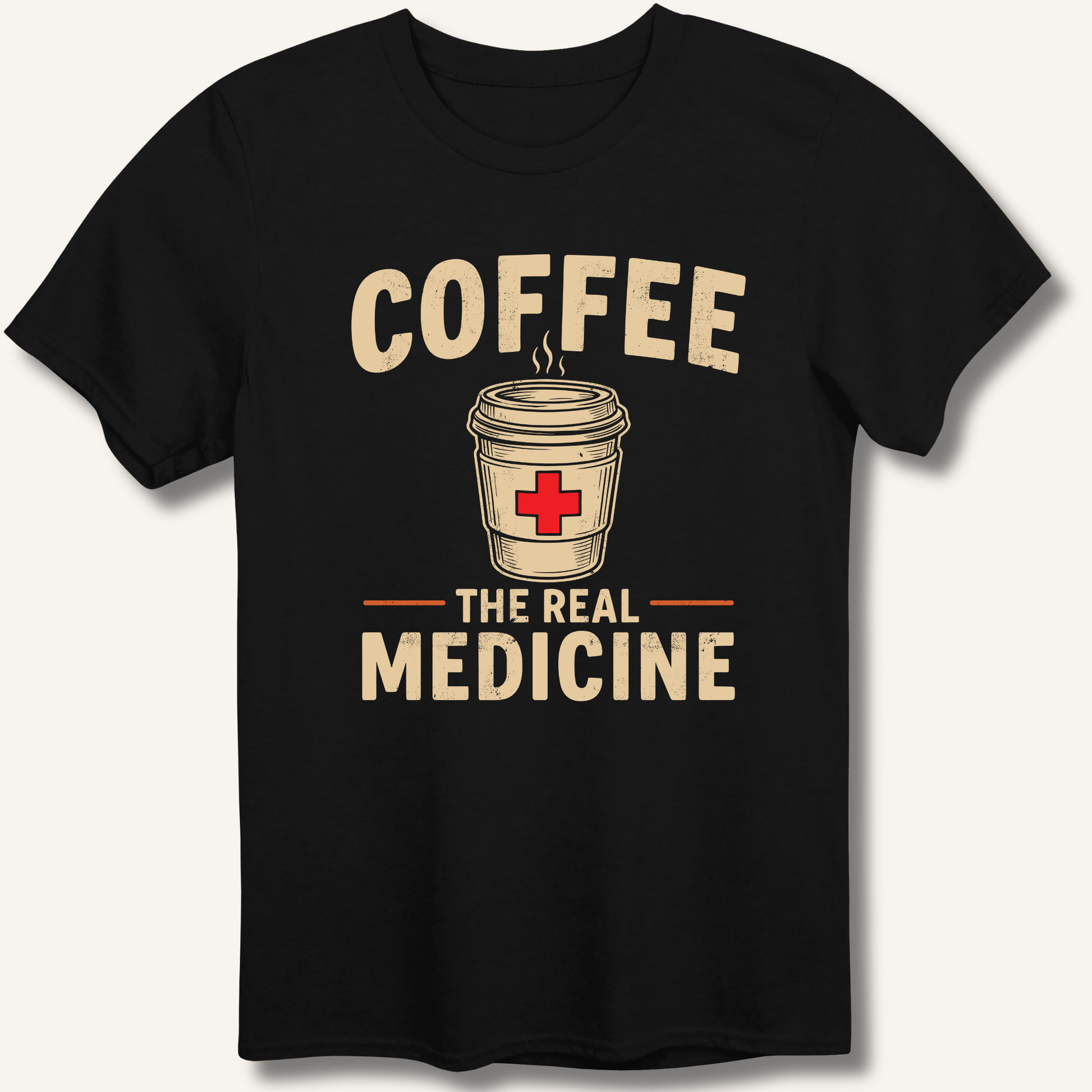 Coffee The Real Medicine T-Shirt - Sip & Shirt