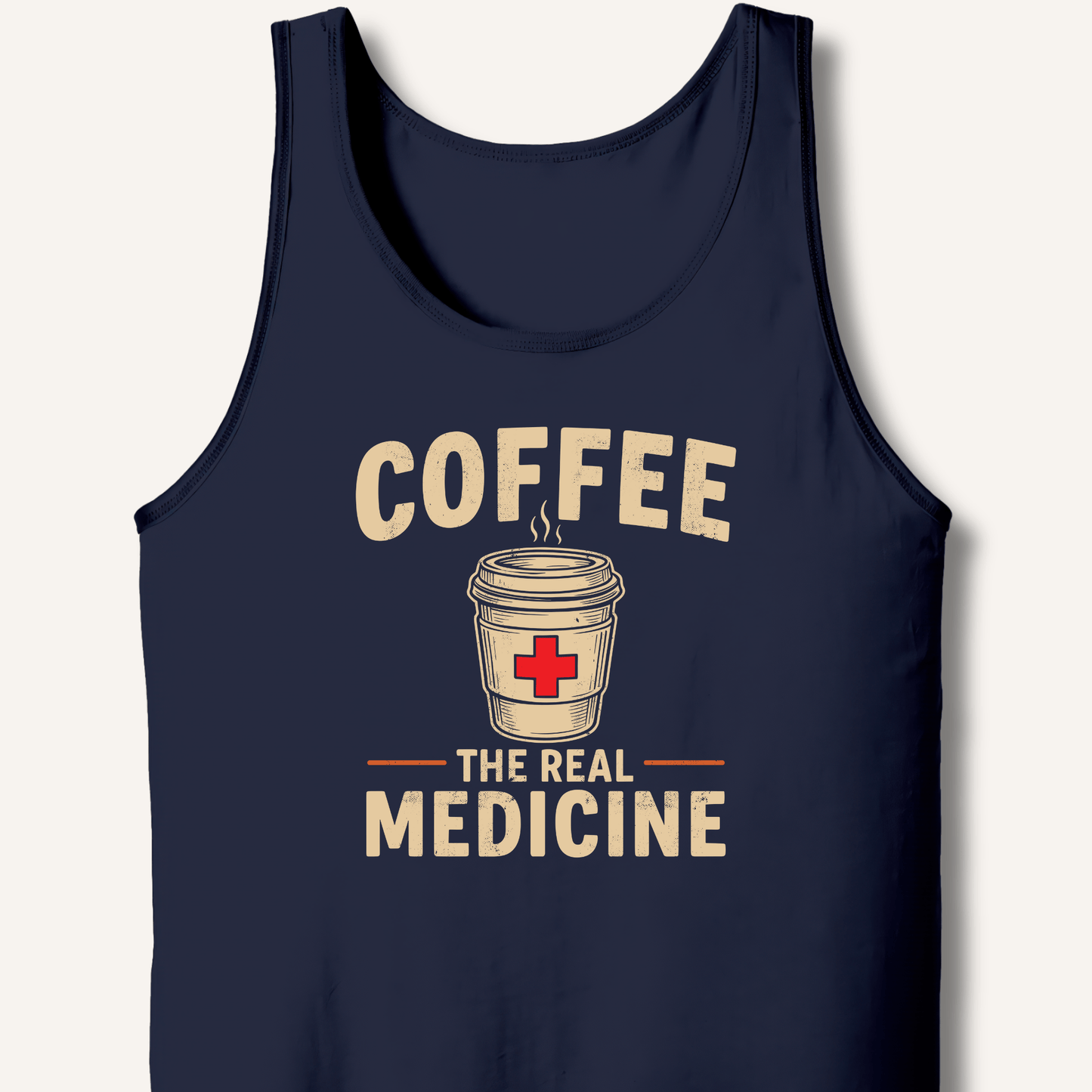 Coffee The Real Medicine Tank - Sip & Shirt