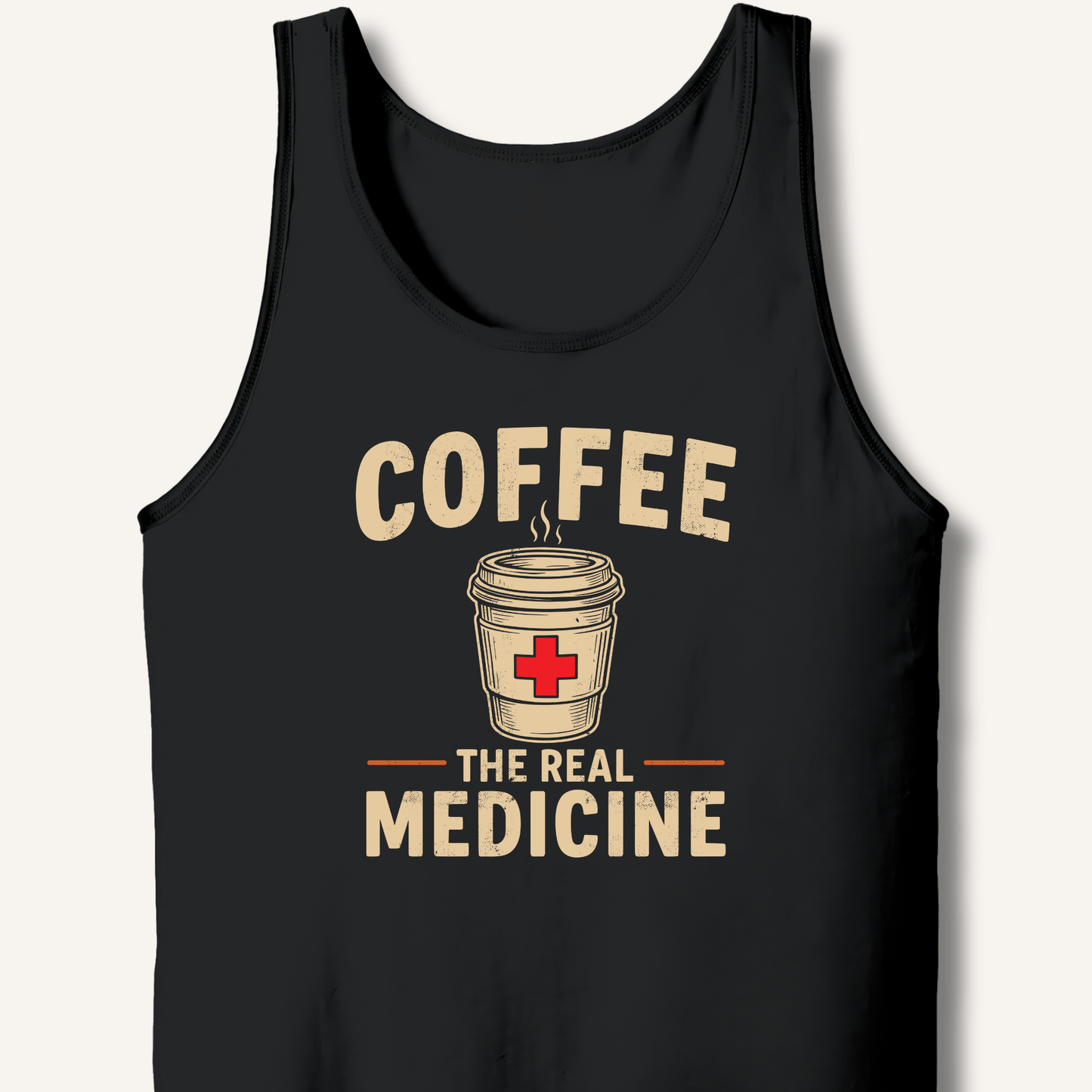 Coffee The Real Medicine Tank - Sip & Shirt