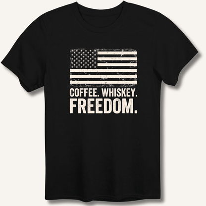Coffee. Whiskey. Freedom. T-Shirt - Sip & Shirt