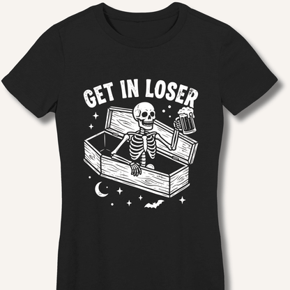 Coffin Get In Loser Women's Fitted T-Shirt - Sip & Shirt