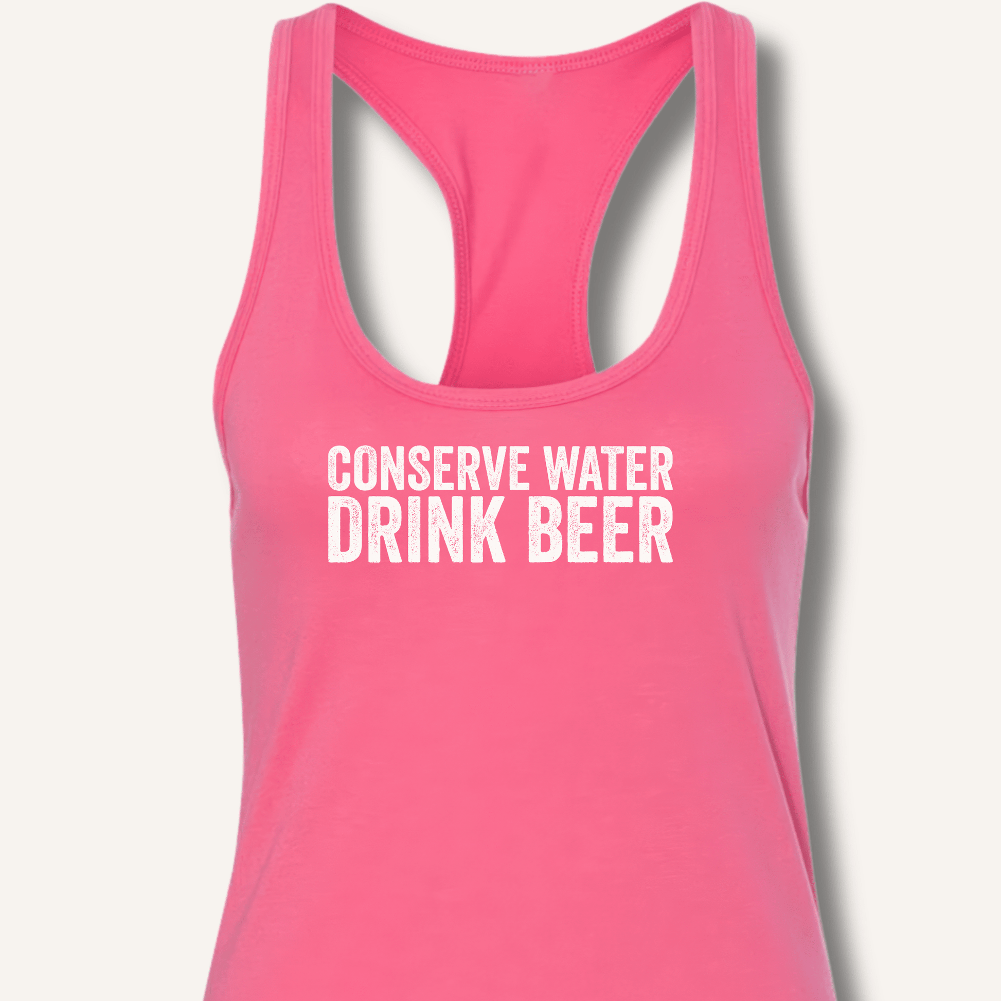 Conserve Water Drink Beer Racerback Tank - Sip & Shirt