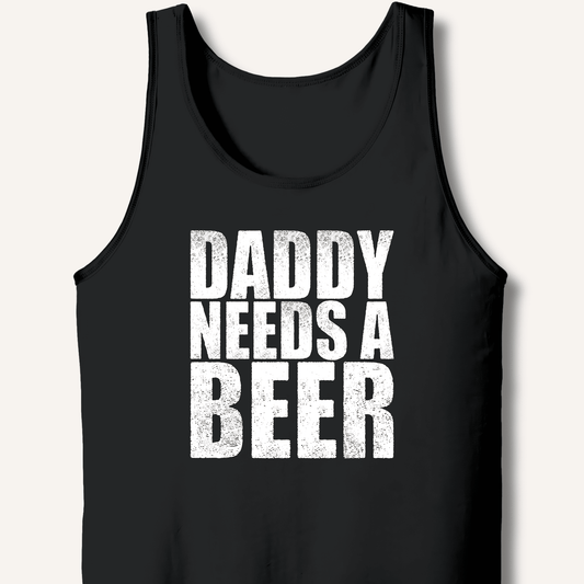 Daddy Needs a Beer Tank - Sip & Shirt