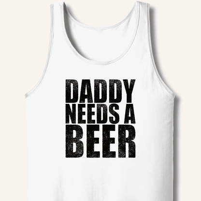 Daddy Needs a Beer Tank - Sip & Shirt