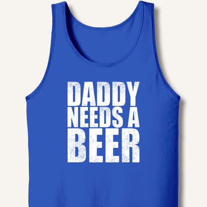 Daddy Needs a Beer Tank - Sip & Shirt