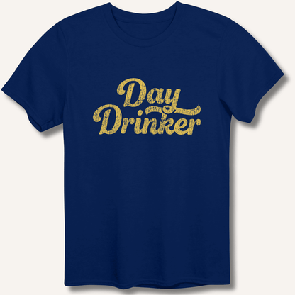 Day Drinker T-Shirt - Sip & Shirt