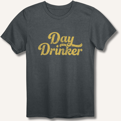 Day Drinker T-Shirt - Sip & Shirt