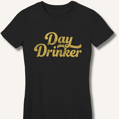 Day Drinker Women's Fitted T-Shirt - Sip & Shirt