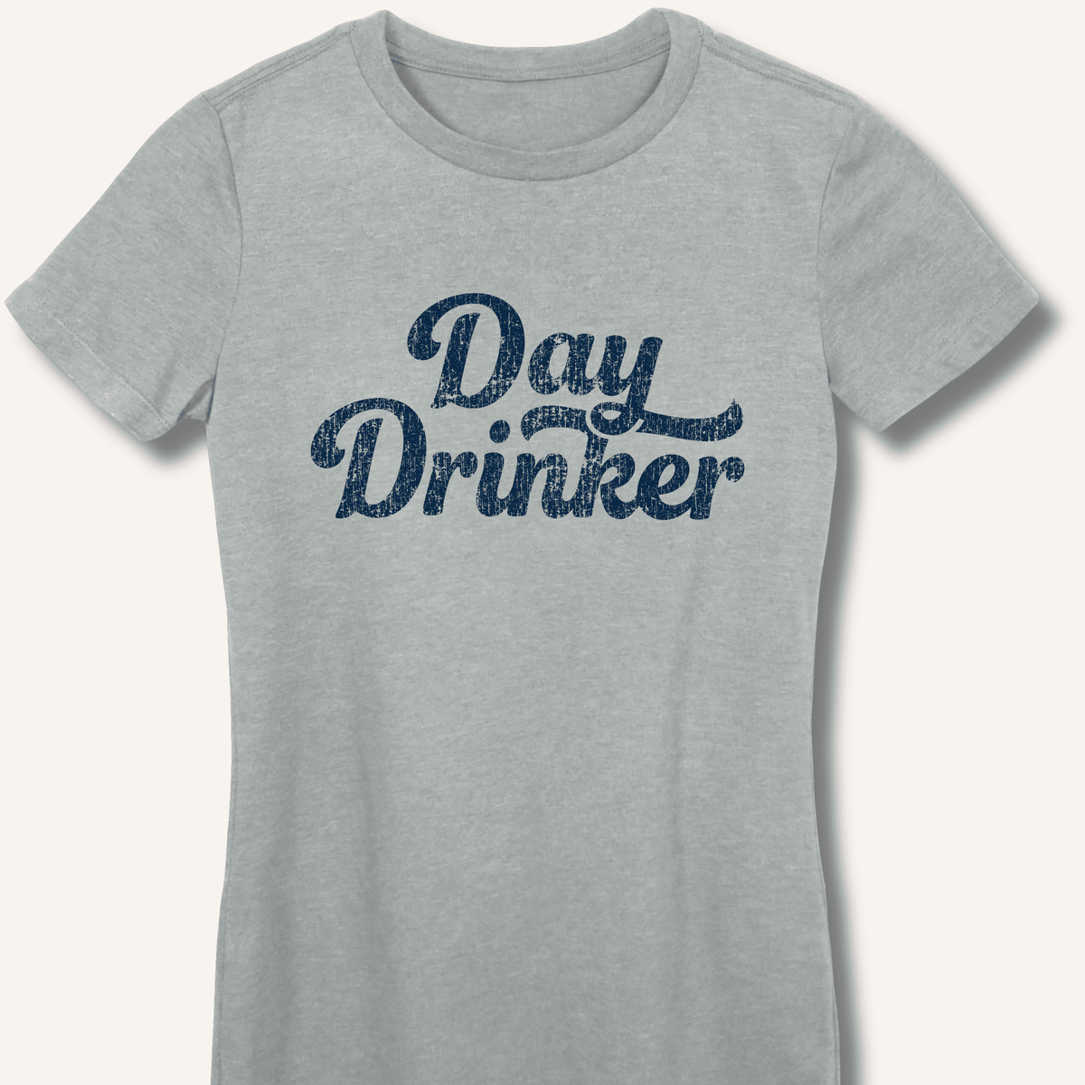 Day Drinker Women's Fitted T-Shirt - Sip & Shirt