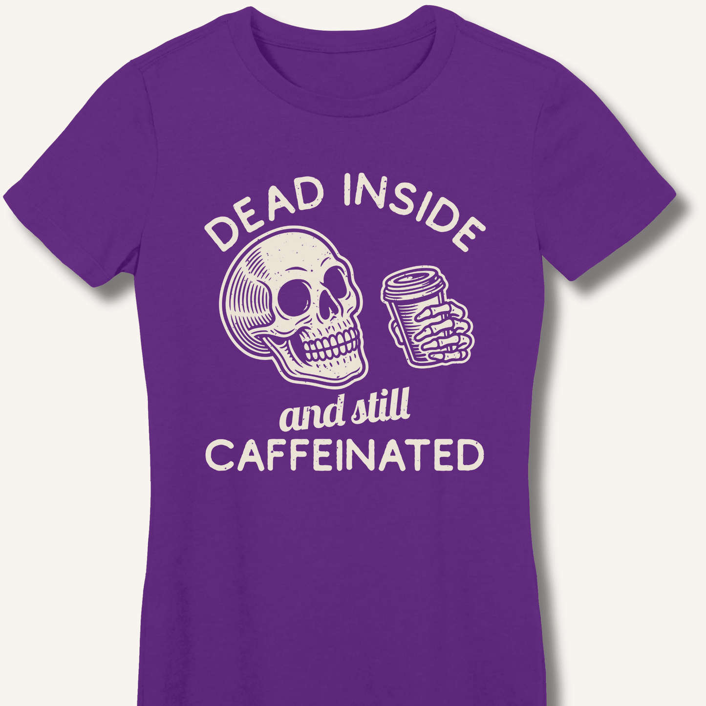 Dead Inside Fitted T-Shirt - Sip & Shirt