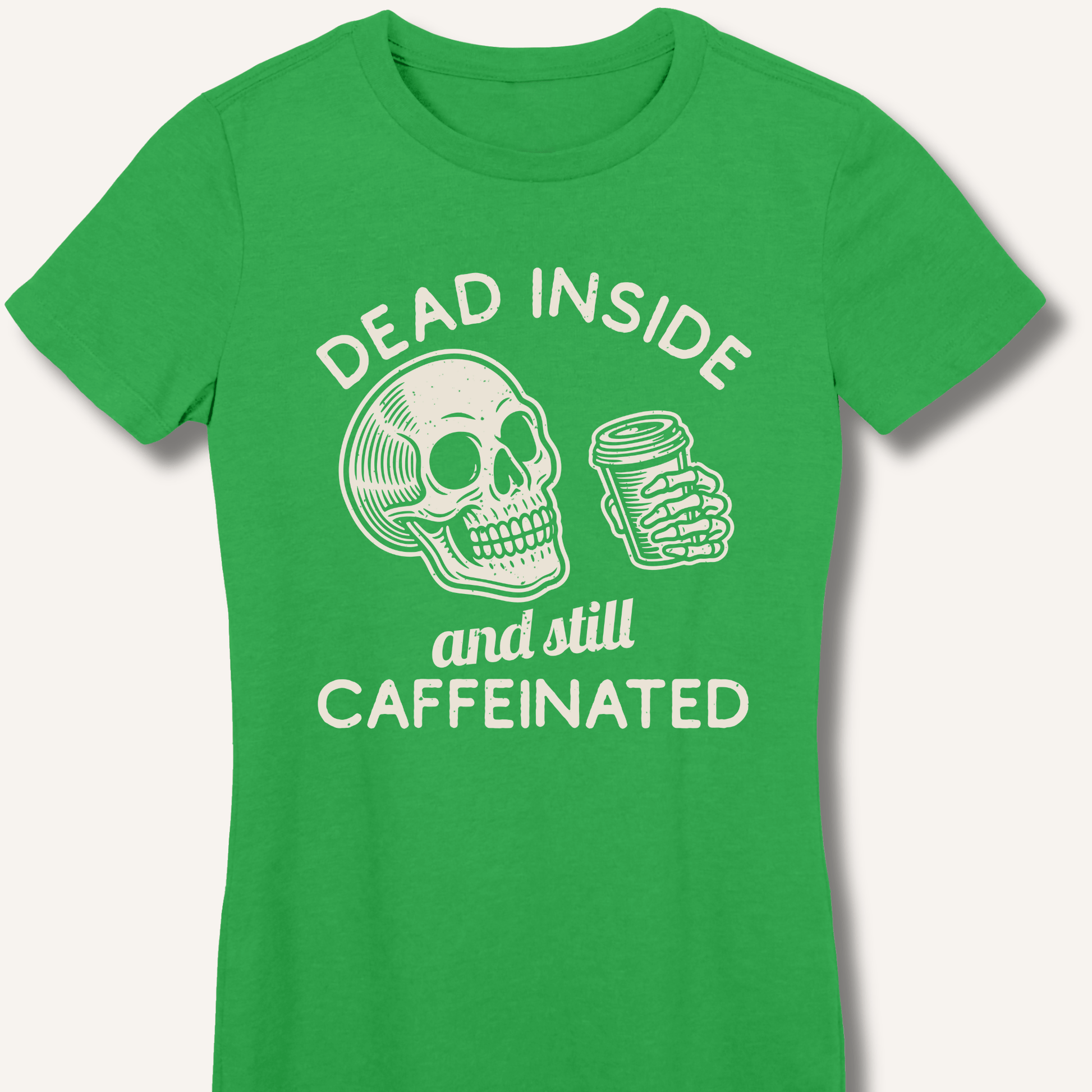 Dead Inside Fitted T-Shirt - Sip & Shirt