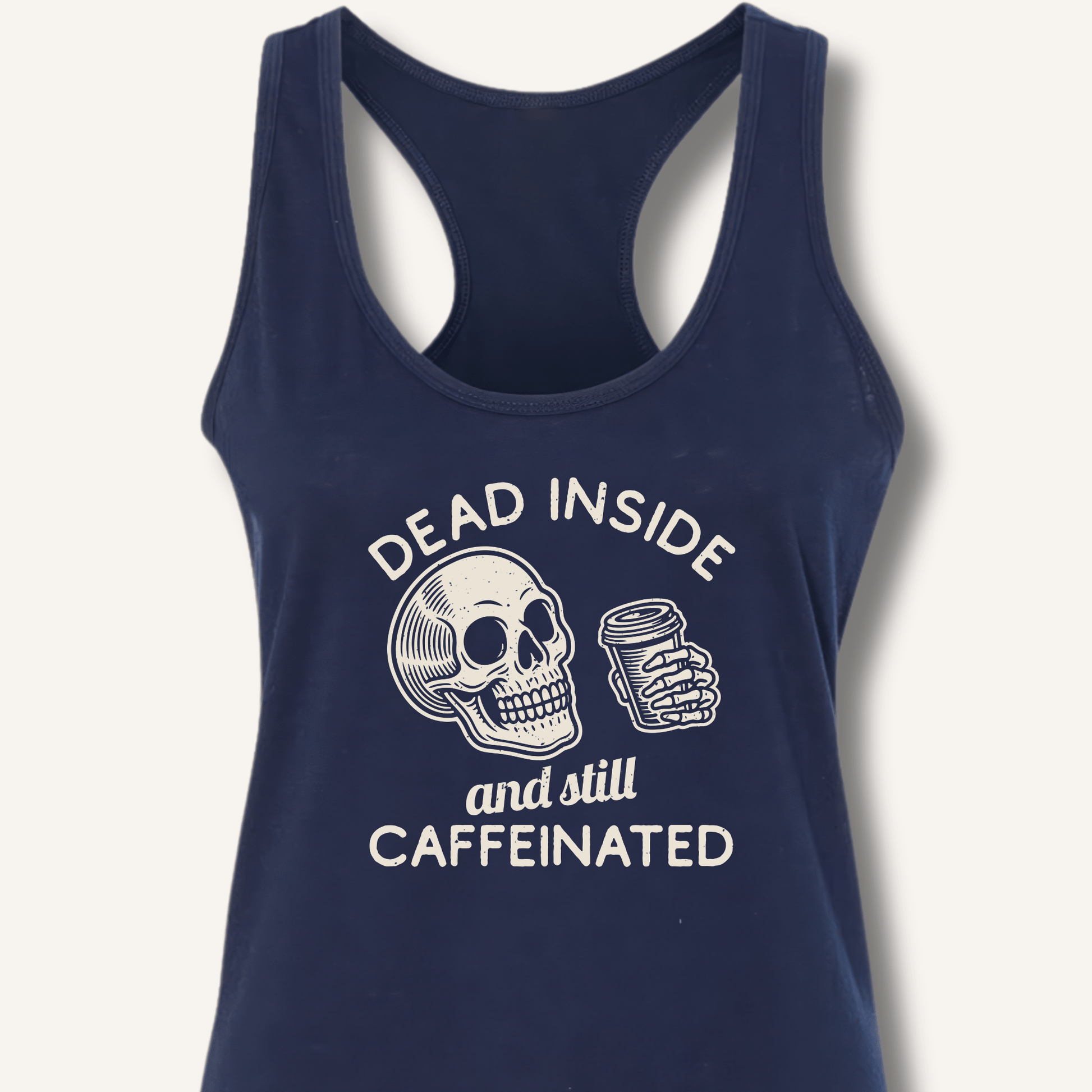 Dead Inside Racerback Tank - Sip & Shirt